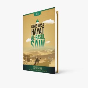 Garis Hayat Al-Rasul S.A.W ( edisi baru )
