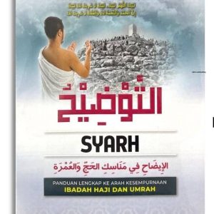 AT-TAUDHI' Syarah Ibadah Hai Dan Umrah