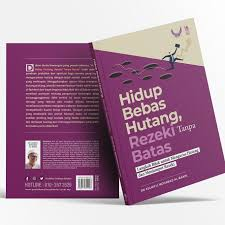 Hidup Bebas Hutang, Rezeki Tanpa Batas